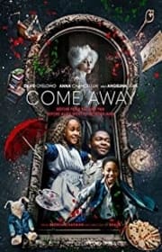 فيلم Come Away 2020 مترجم
