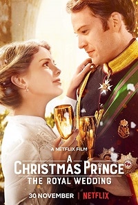 فيلم A Christmas Prince: The Royal Wedding 2018 مترجم