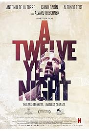 فيلم A Twelve-Year Night 2018 مترجم