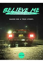 فيلم Believe Me: The Abduction of Lisa McVey 2018 مترجم