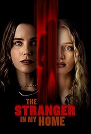 فيلم The Stranger in My Home 2025 مترجم