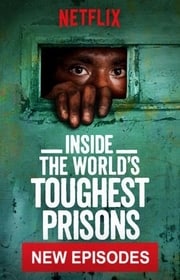 مسلسل Inside the World’s Toughest Prisons مترجم الموسم الخامس كامل