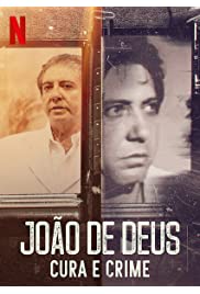 مسلسل John of God: The Crimes of a Spiritual Healer مترجم الموسم الأول كامل