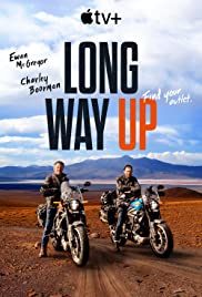 مسلسل Long Way Up مترجم الموسم الأول