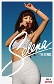 مسلسل Selena: The Series مترجم الموسم الأول كامل