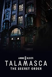 مسلسل Anne Rice’s Talamasca: The Secret Order مترجم الموسم الأول